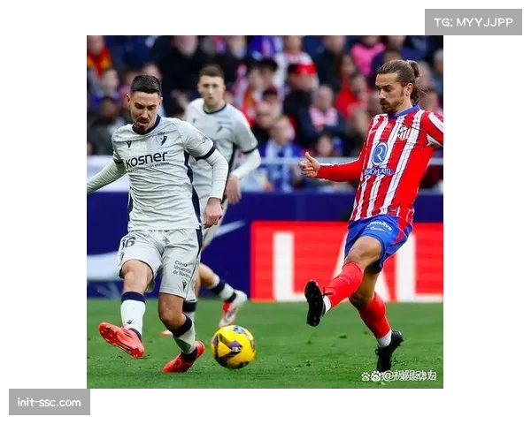 马竞官方：格列兹曼腿筋轻微拉伤，将缺席未来两轮联赛